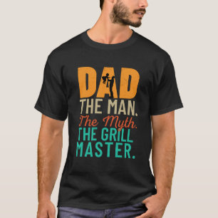Camiseta Pai: O Homem. O Mito. O Mestre da Grill