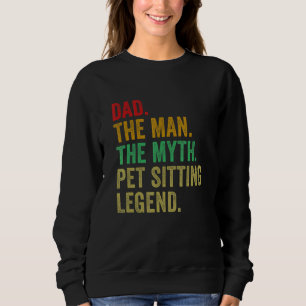 Camiseta Pai O Homem Pet Mito Sentado Pet Legend Sitter