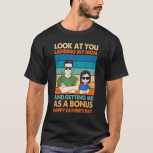 Camiseta Pai Olhe Você Lançando Minha Mãe Me Fazendo Bela