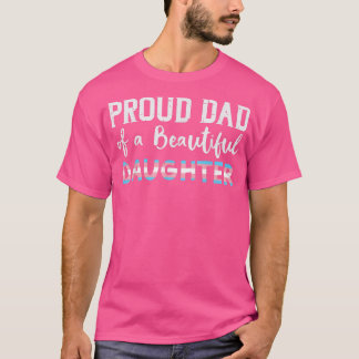Camiseta Pai Orgulhoso Da Bela Transgênero Filha Trans