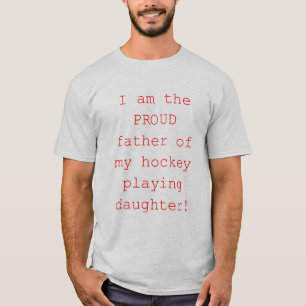 Camiseta Pai orgulhoso da filha do hóquei