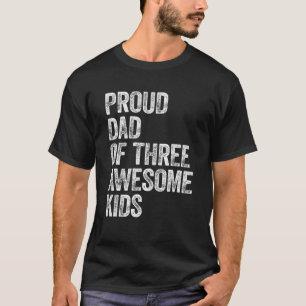 Camiseta Pai Orgulhoso De Três Crianças Incríveis Teefat