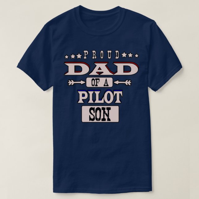 Camiseta Pai orgulhoso de um Dia de os pais-piloto filho de (Frente do Design)