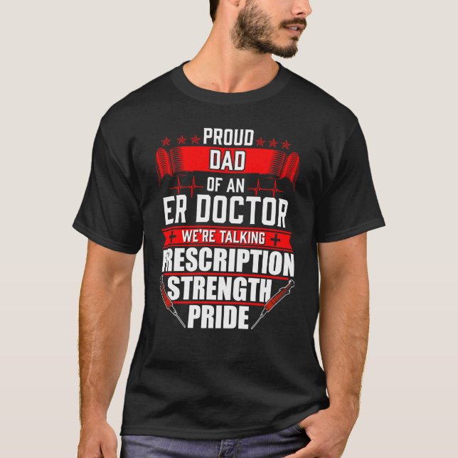 Camiseta Pai orgulhoso de um doutor do ER das urgências (Frente)