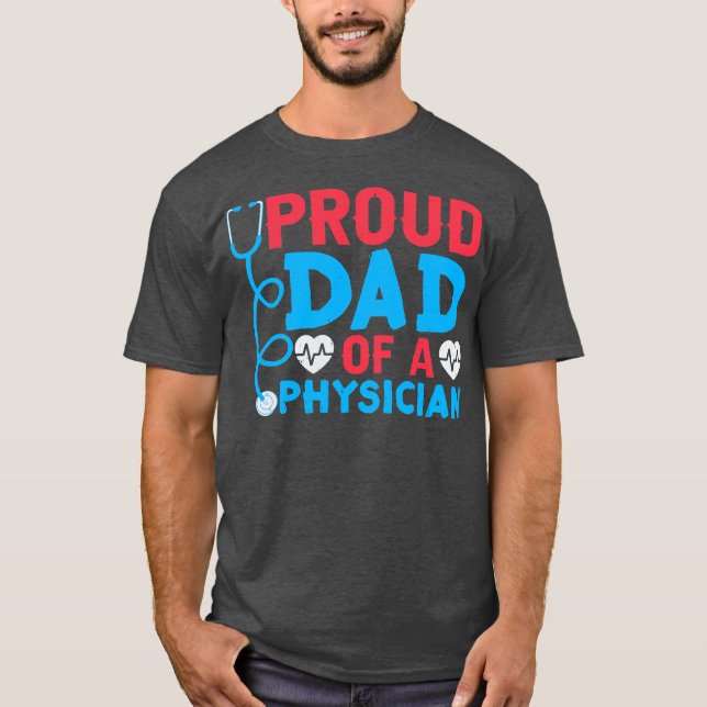 Camiseta Pai Orgulhoso De Um Estudante Médico Médico Pai (Frente)