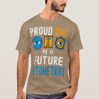 Camiseta Pai orgulhoso de um futuro Optometrista 1