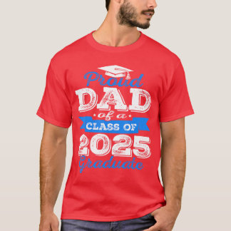 Camiseta Pai Orgulhoso De Um Graduado Da Turma De 2025 Seni