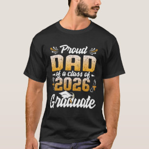Camiseta Pai Orgulhoso De Um Graduado Da Turma De 2026 Cami