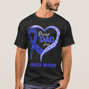 Camiseta Pai Orgulhoso De Um Guerreiro Da Apraxia