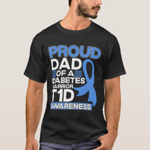 Camiseta Pai Orgulhoso De Um Guerreiro Da Diabetes Tipo De