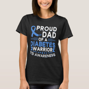 Camiseta Pai Orgulhoso De Um Guerreiro Da Diabetes Tipo De 