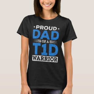 Camiseta Pai Orgulhoso De Um Guerreiro T1D Diabetes Tipo 1 