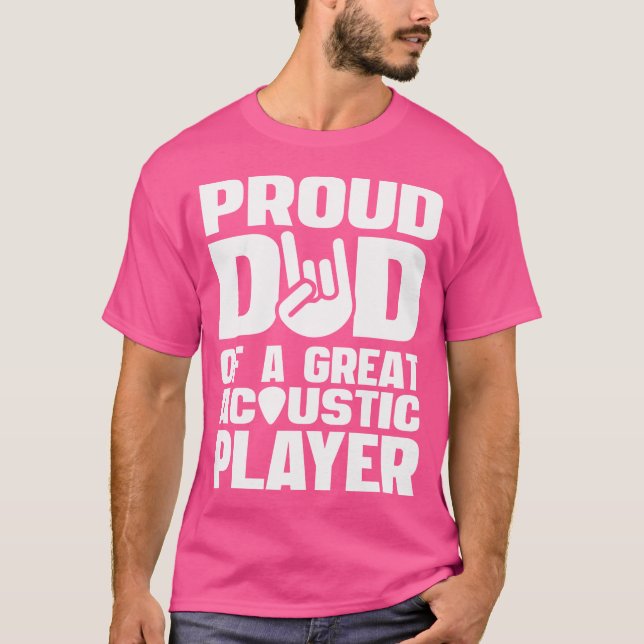 Camiseta Pai Orgulhoso De Um Jogador De Violão Acústico Exc (Frente)