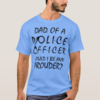 Camiseta Pai orgulhoso de um policial 2