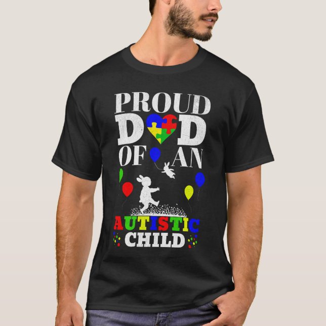 Camiseta Pai Orgulhoso De Uma Criança Autista - Criança Aut (Frente)
