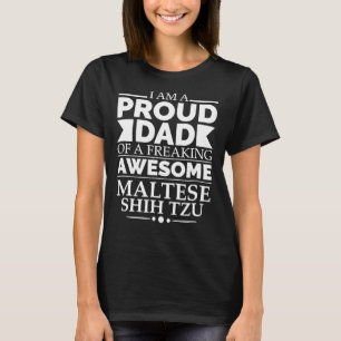 Camiseta Pai Orgulhoso Do Incrível Maltês Shih Tzu Dog Pai
