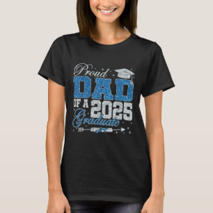 Camiseta Pai Orgulhoso Engraçado De Um Graduado De 2025 Fam
