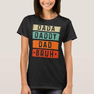 Camiseta Pai Pai Dada Dia de os pais Bruh 80
