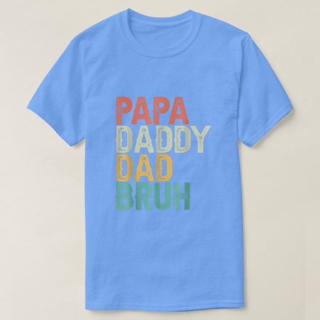Camiseta Pai Pai de Papá Engraçado Pai Bruh Dia de os pais  (Frente do Design)