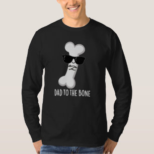 Camiseta Pai Para A Anatomia Engraçada Do Osso Pun Dark BG