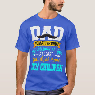 Camiseta Pai pelo menos você não tem filhos feios pais