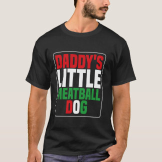 Camiseta pai pequeno cão de almôndega pai engraçado