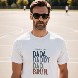 Camiseta Pai Personalizado Dada à Evolução Bruh