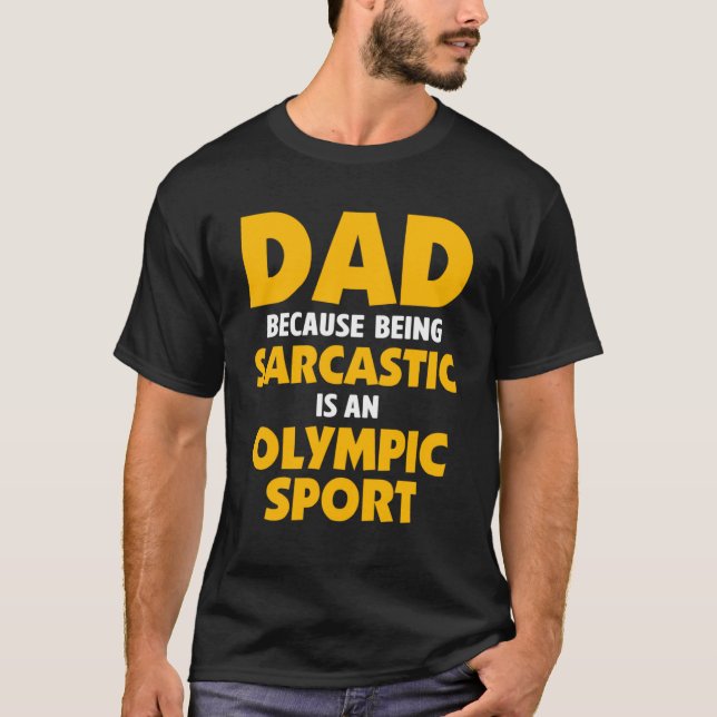 Camiseta Pai Piada Sarcasm cita o esporte de Olimpiadas sar (Frente)