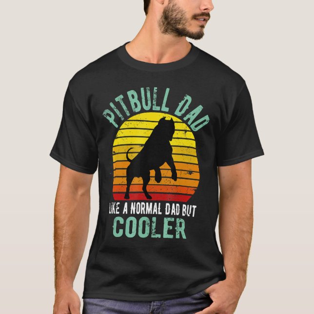 Camiseta Pai Pitbull Como Um Pai Normal Engraçado Retro Sol (Frente)