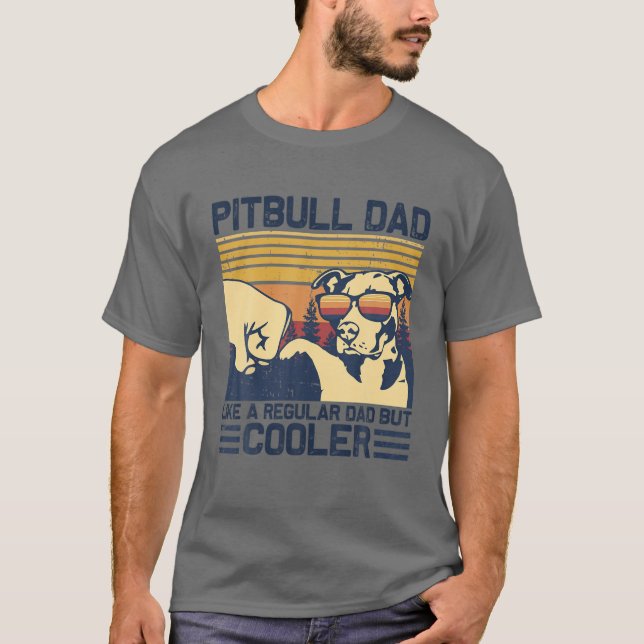 Camiseta Pai Pitbull Como Um Pai Regular Mas Mais Frio.Boca (Frente)