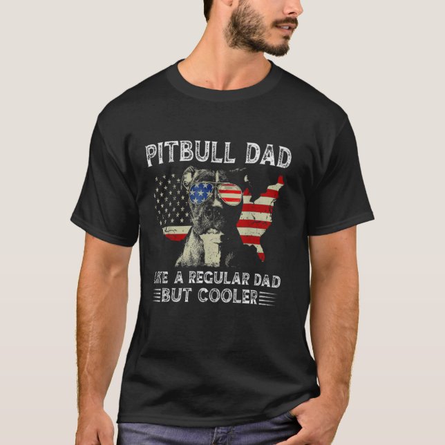 Camiseta Pai Pitbull da Moda Como Um Pai Normal Mas Mais Le (Frente)