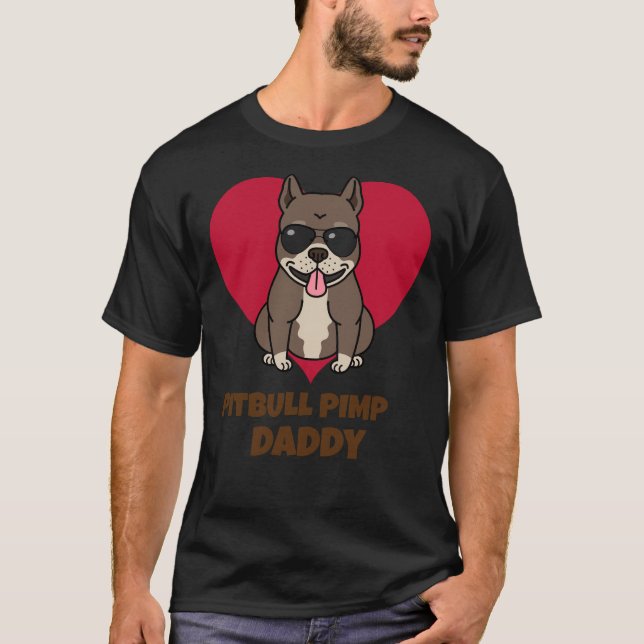 Camiseta Pai Pitbull Pimp Engraçado (Frente)