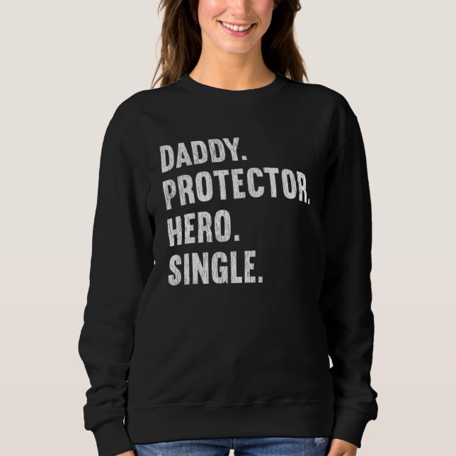 Camiseta Pai Protetor Herói Solteiro Pai (Frente)