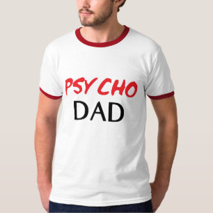 Camiseta Pai psicótico
