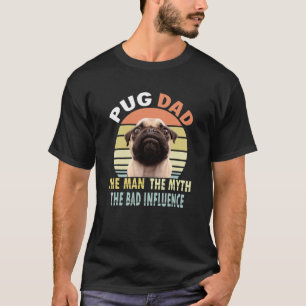 Camiseta Pai Pug O Homem O Mito A Má Influência Retro C