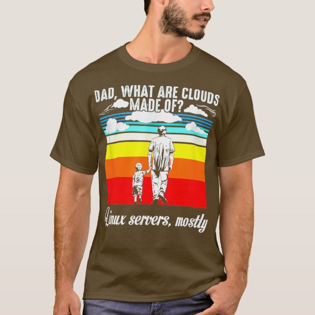 Camiseta Pai Quais São As Nuvens Feitas De Servidores Princ (Frente)
