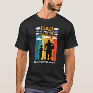 Camiseta Pai Quais São As Nuvens Feitas Principalmente De S