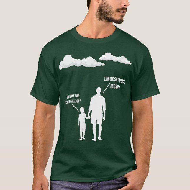 Camiseta Pai Quais São As Nuvens Feitas Principalmente De S (Frente)