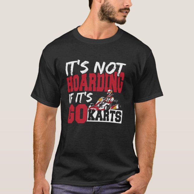 Camiseta Pai que pratica Kart não está acumulando corrida d (Frente)