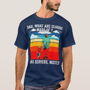 Camiseta Pai que são nuvens feitas principalmente de servid