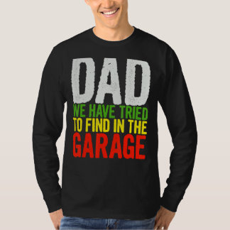 Camiseta Pai Que Tentamos Encontrar Nos Pais De Garagem