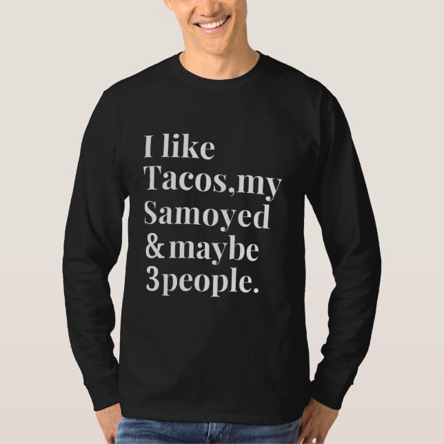 Camiseta Pai Samoyed Owner Mãe Tacos Engraçados Dom Lover (Frente)