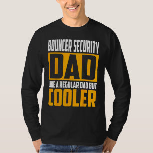 Camiseta Pai Segurança de Bouncer Masculino Como um Pai Nor