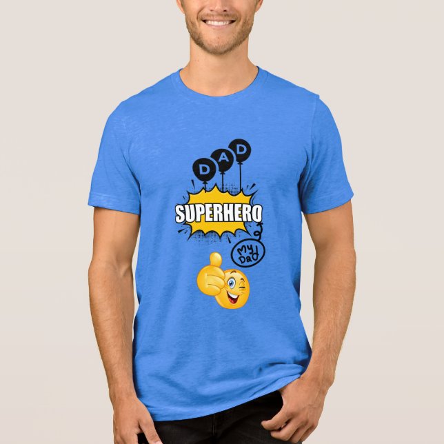 Camiseta Pai Super Herói - Meu Pai Meu Herói Deu I (Frente)