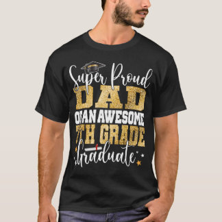 Camiseta Pai Super Orgulhoso De Um Formando De 7 Grau 2 Inc
