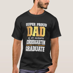 Camiseta Pai Super Orgulhoso De Um Incrível Jardim De Inf