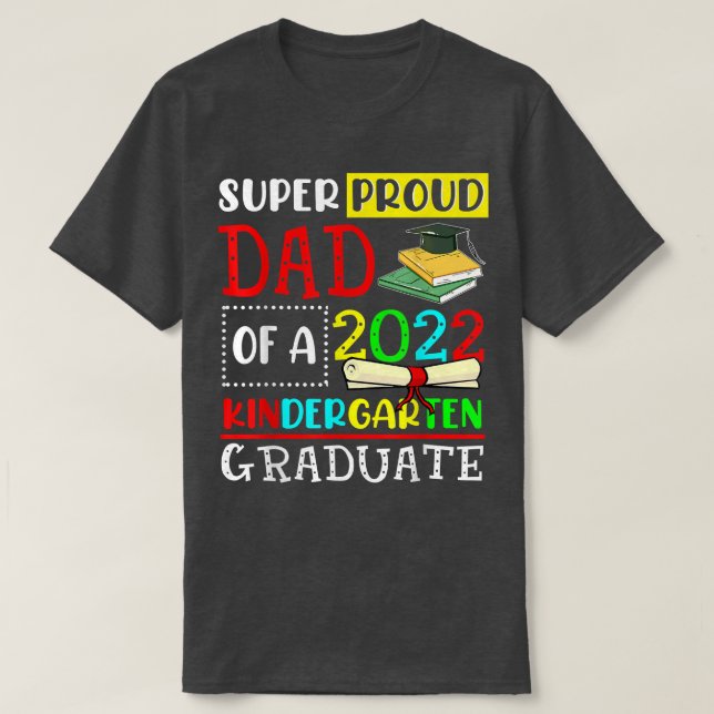 Camiseta Pai Super Orgulhoso De Uma Classe De Jardim De Inf (Frente do Design)