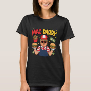 Camiseta Pai Trump Mac Fries Fries Fries Engraçado Dizendo