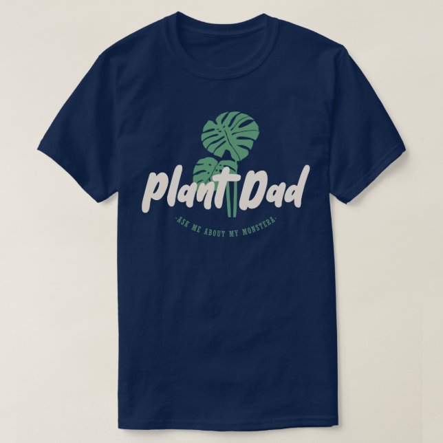 Camiseta Pai vegetal - Pergunte-me sobre minha monsterra (Frente do Design)