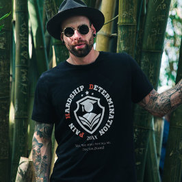 Camiseta Pain, Hardship, Determination – Funny PhD Quote